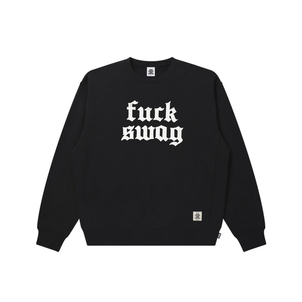 FUCK SWAG CREW SWEAT BLACK